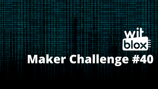 WitBlox Maker Challenge 40