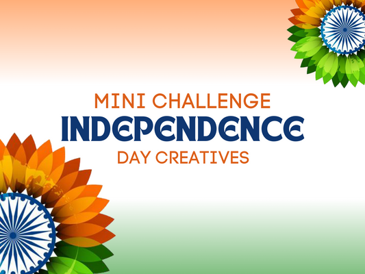 Mini Challenge - Independence Day Creatives