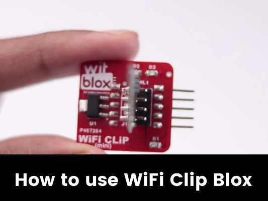 How to use Single Channel WiFi Clip Blox